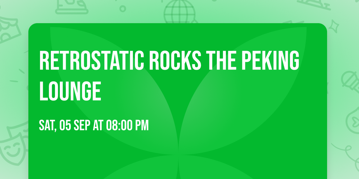 Retrostatic Rocks The Peking Lounge