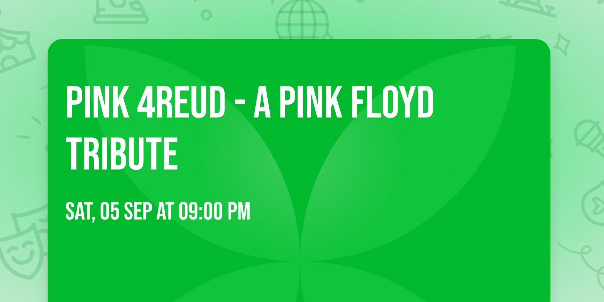 Pink 4reud - A Pink Floyd Tribute