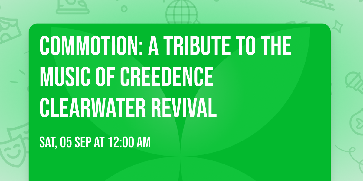 Commotion: A Tribute to the Music of Creedence Clearwater Revival