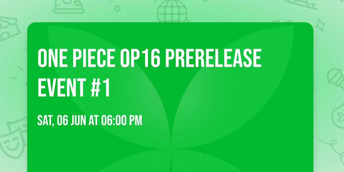 One Piece OP16 PreRelease Event #1