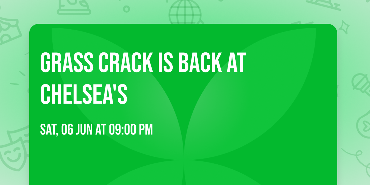 Grass Crack is Back at Chelsea's