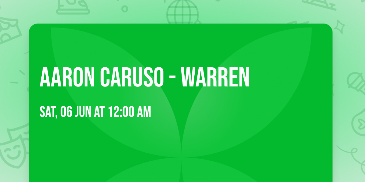 Aaron Caruso - Warren