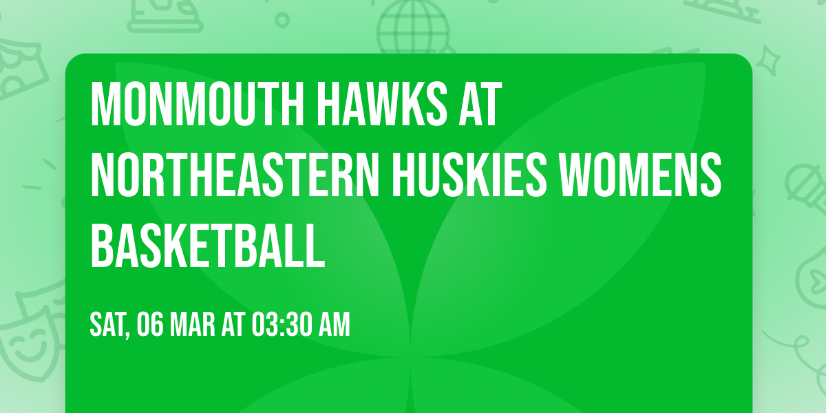 Monmouth Hawks at Northeastern Huskies Womens Basketball
