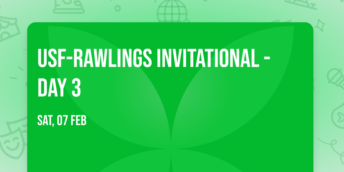 USF-Rawlings Invitational - Day 3