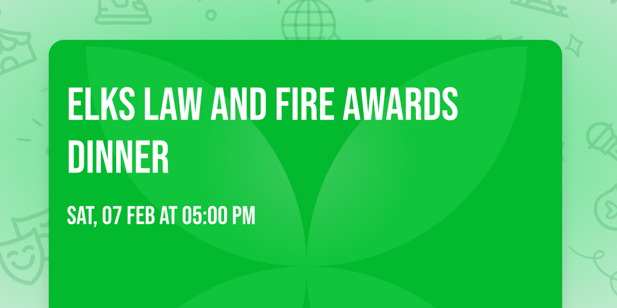 Elks Law and Fire Awards Dinner
