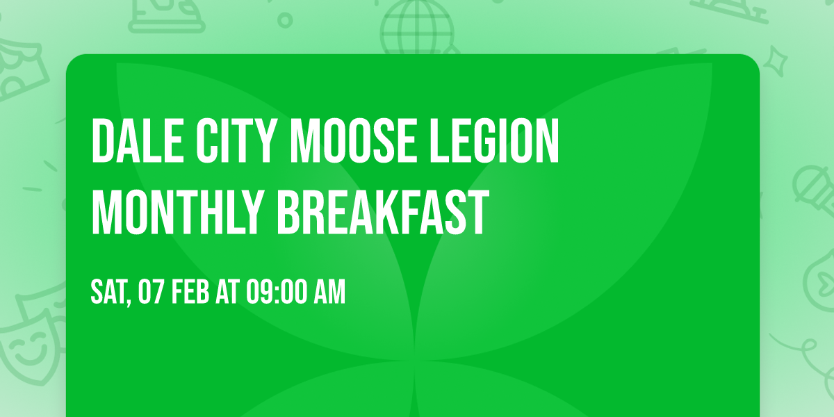 Dale City Moose Legion Monthly Breakfast
