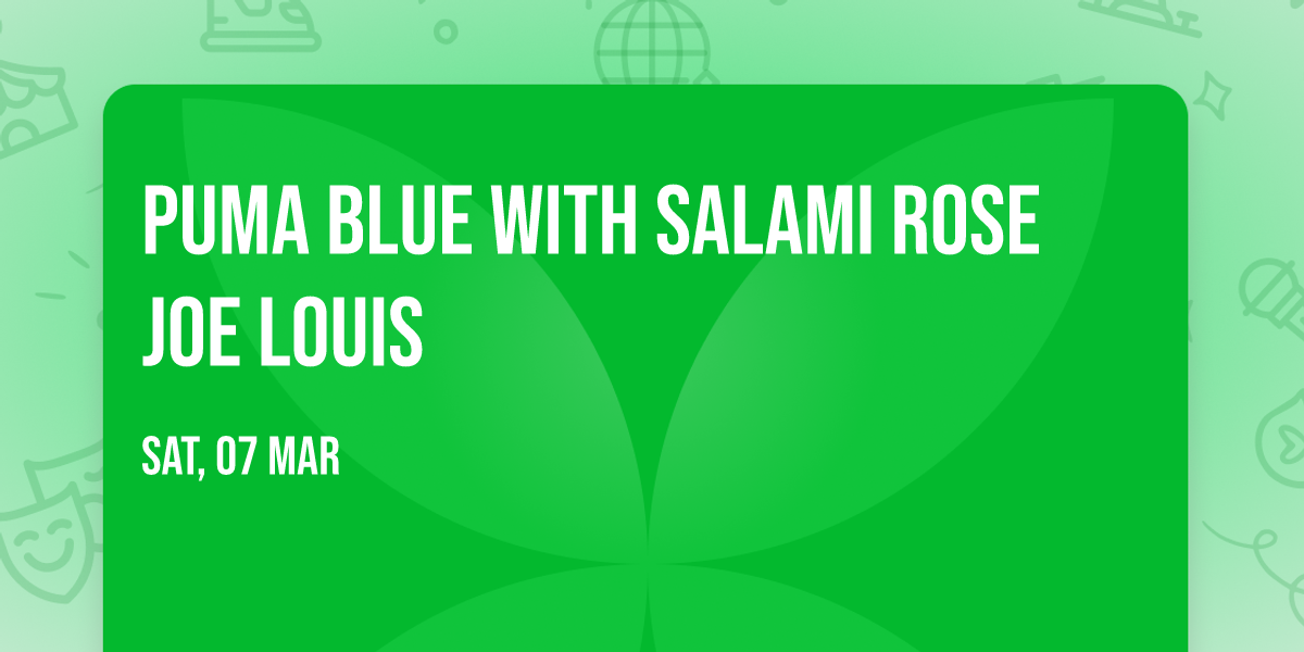 Puma Blue with Salami Rose Joe Louis