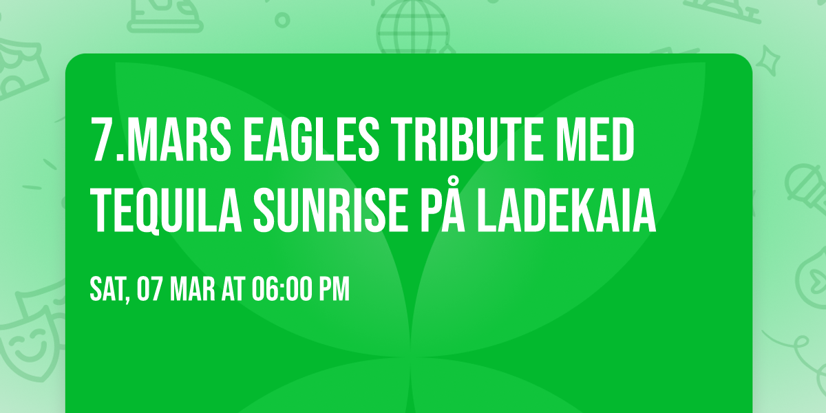 7.mars Eagles tribute med Tequila Sunrise p\u00e5 Ladekaia
