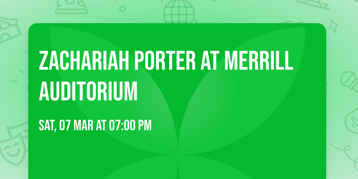 Zachariah Porter at Merrill Auditorium
