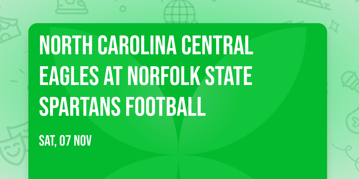 North Carolina Central Eagles at Norfolk State Spartans Football