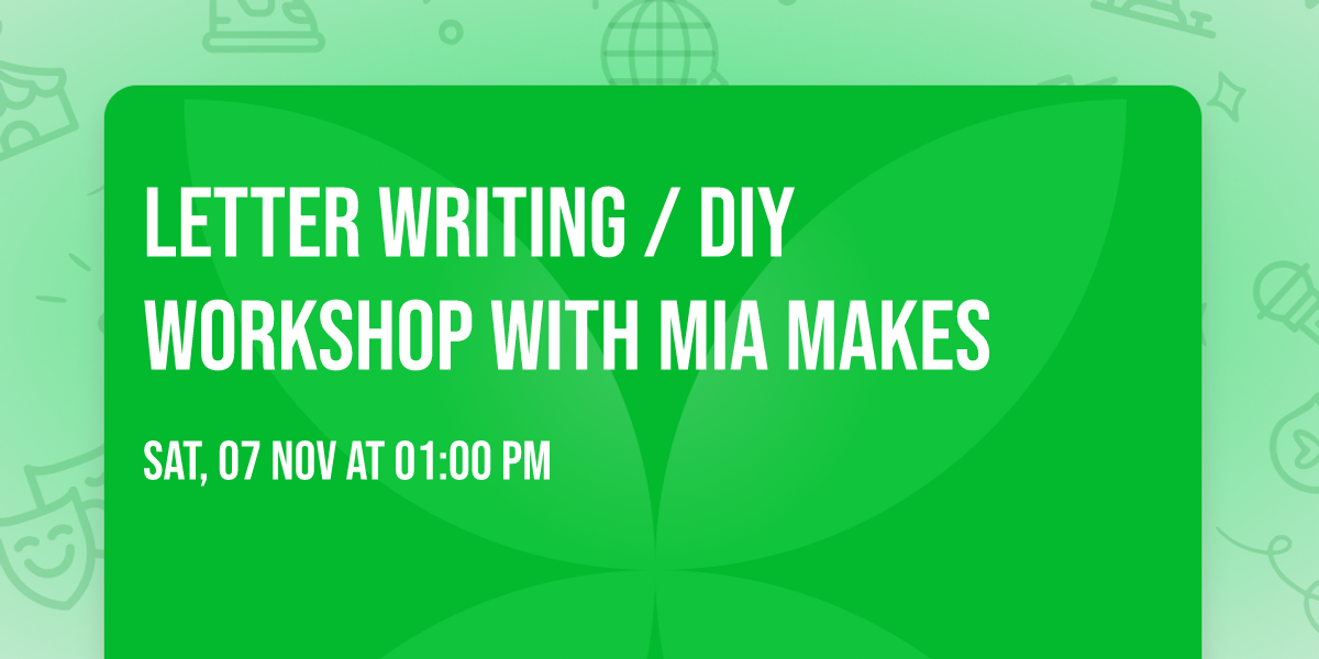 Letter Writing \/ DIY Workshop with Mia Makes