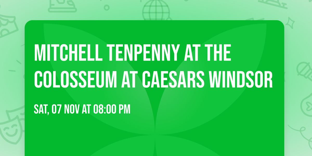 Mitchell Tenpenny at The Colosseum at Caesars Windsor