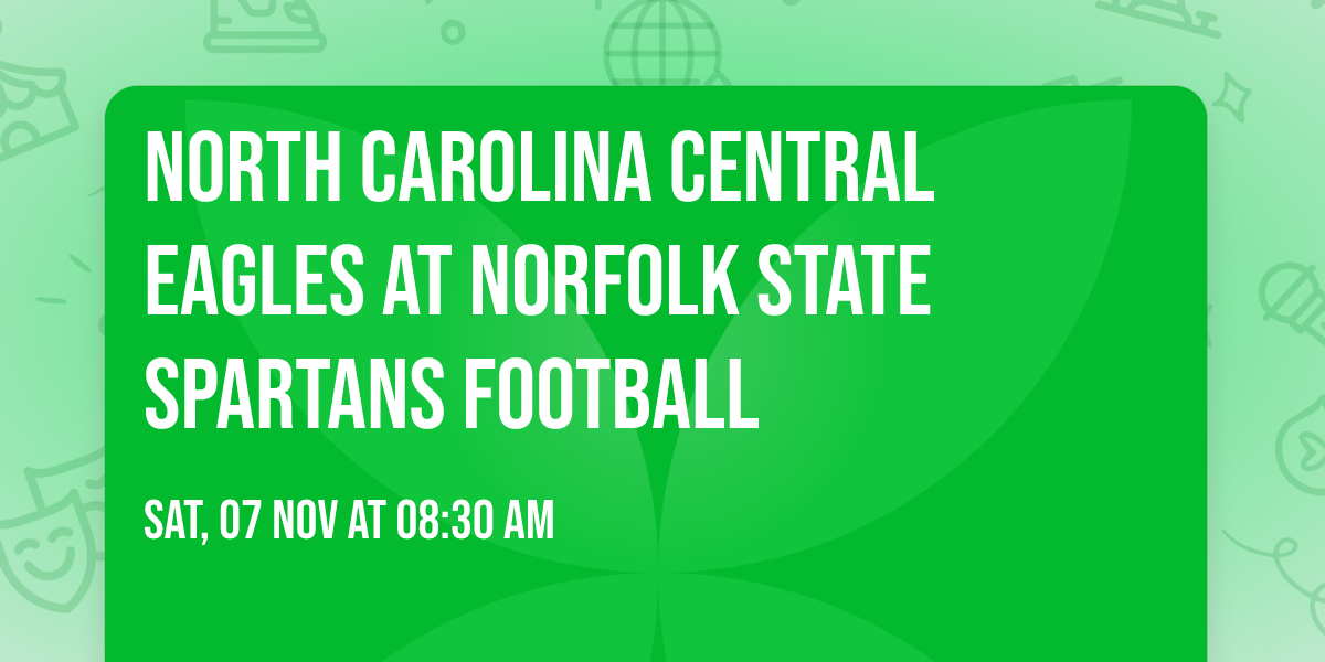 North Carolina Central Eagles at Norfolk State Spartans Football