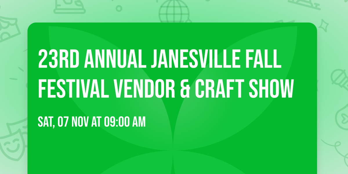 23rd Annual Janesville Fall Festival Vendor & Craft show