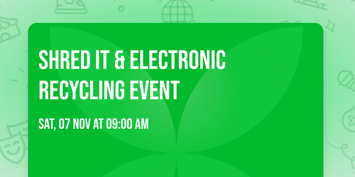 Shred It & Electronic Recycling Event