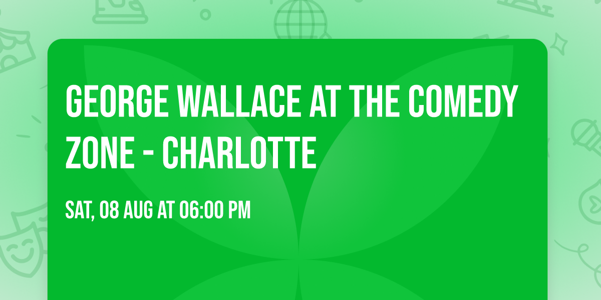 George Wallace at The Comedy Zone - Charlotte