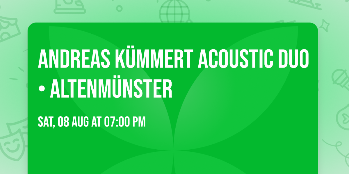ANDREAS K\u00dcMMERT Acoustic Duo \u2022 Altenm\u00fcnster