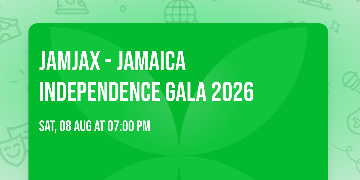 JAMJAX - Jamaica Independence Gala 2026