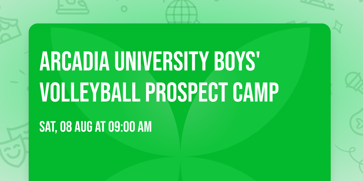 Arcadia University Boys' Volleyball Prospect Camp