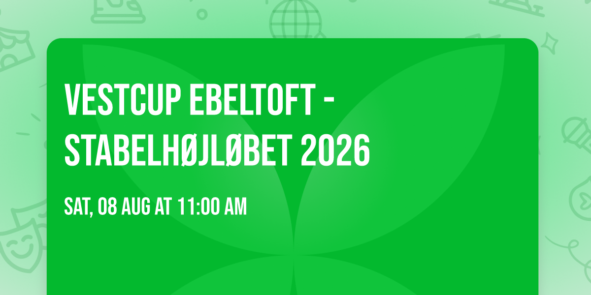 Vestcup Ebeltoft - Stabelh\u00f8jl\u00f8bet 2026