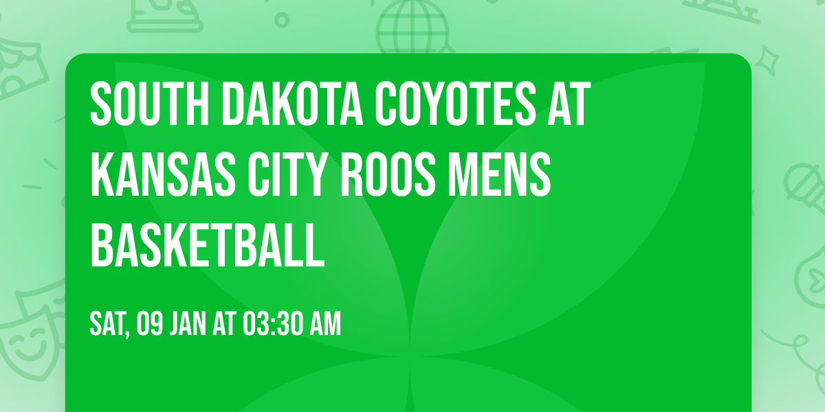 South Dakota Coyotes at Kansas City Roos Mens Basketball