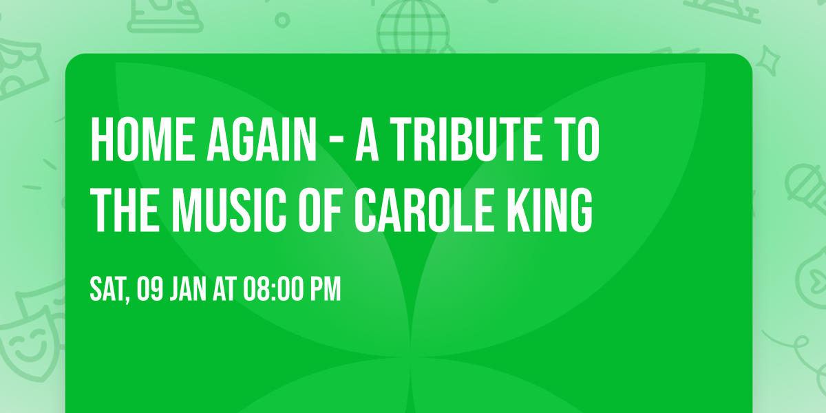 Home Again - A Tribute to the Music of Carole King