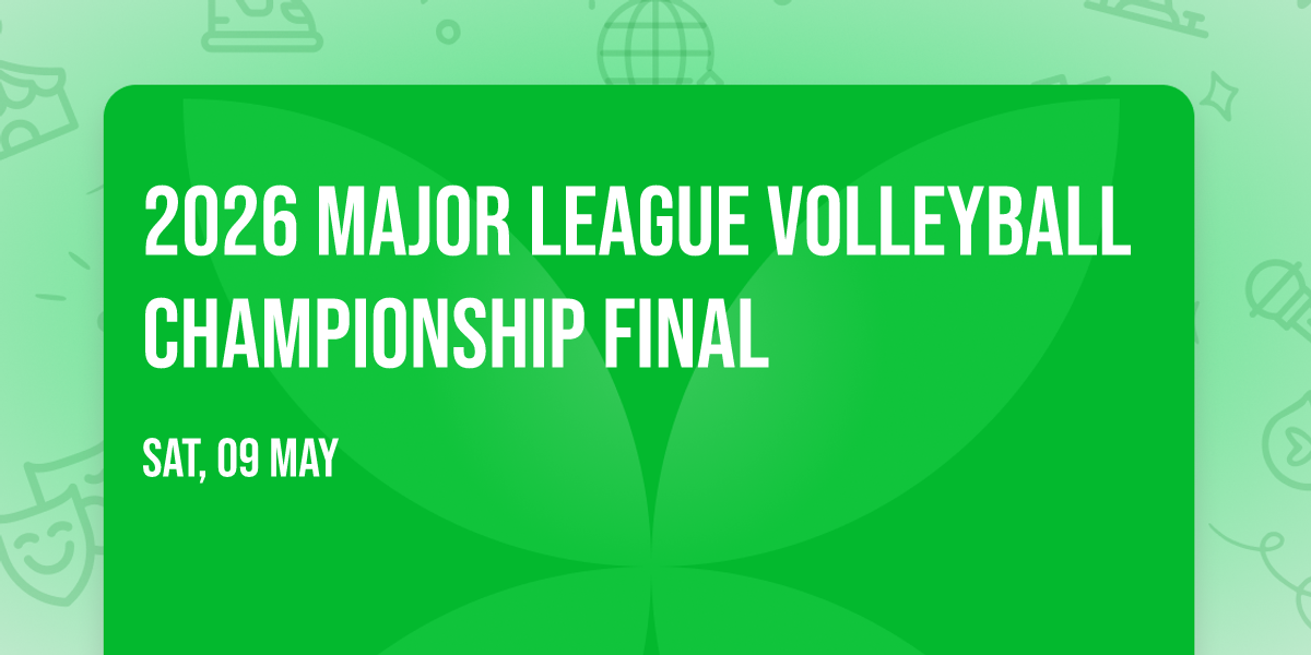 2026 Major League Volleyball Championship Final
