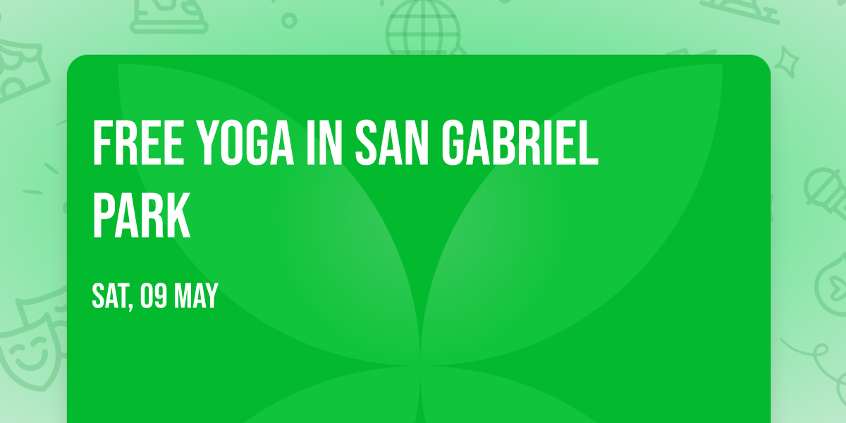 FREE Yoga in San Gabriel Park