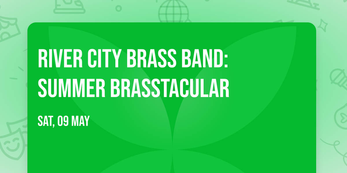 River City Brass Band: Summer Brasstacular