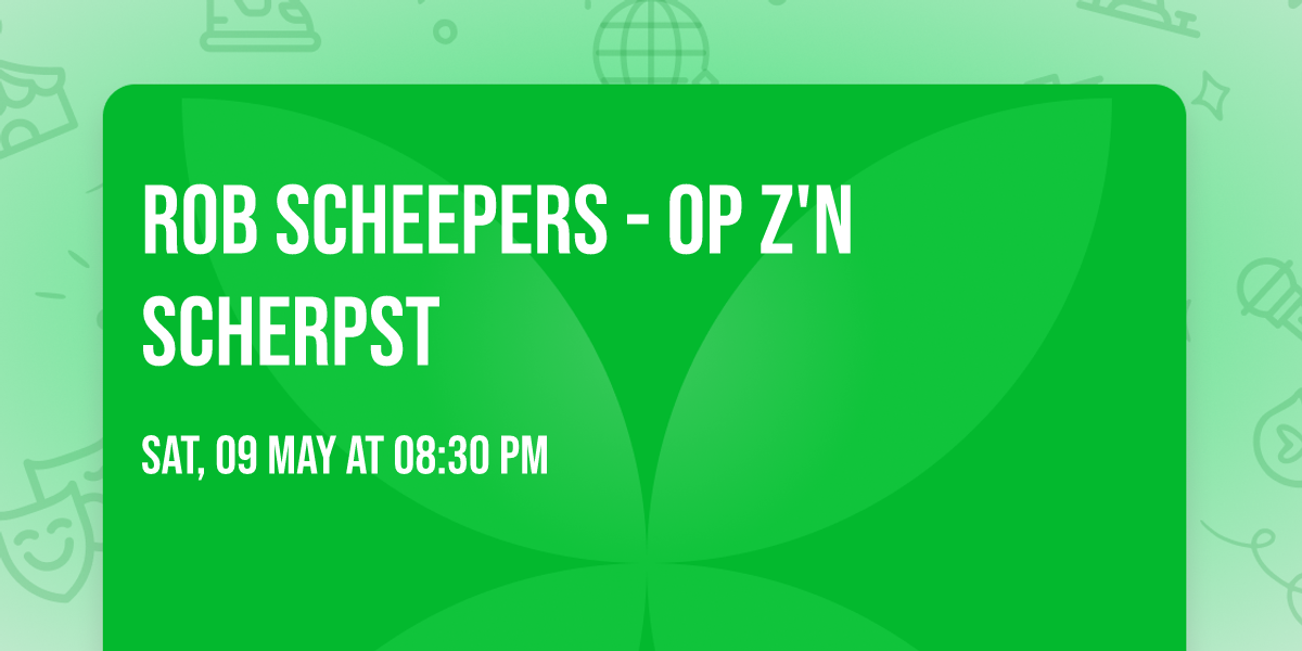 Rob Scheepers - Op z'n scherpst 