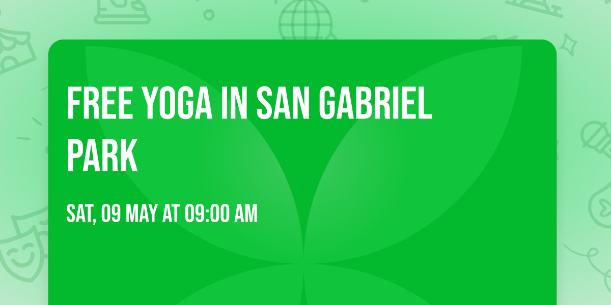 FREE Yoga in San Gabriel Park