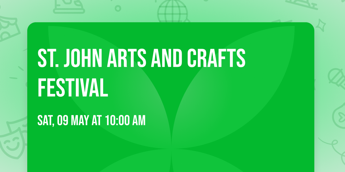 St. John Arts and Crafts festival