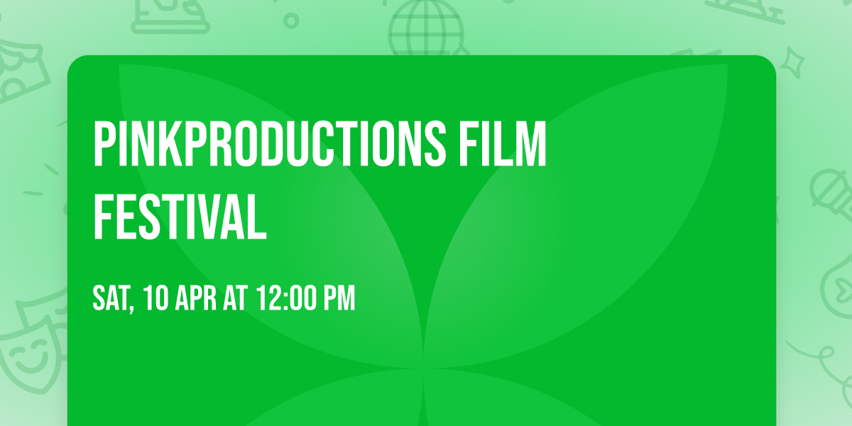 PinkProductions Film Festival