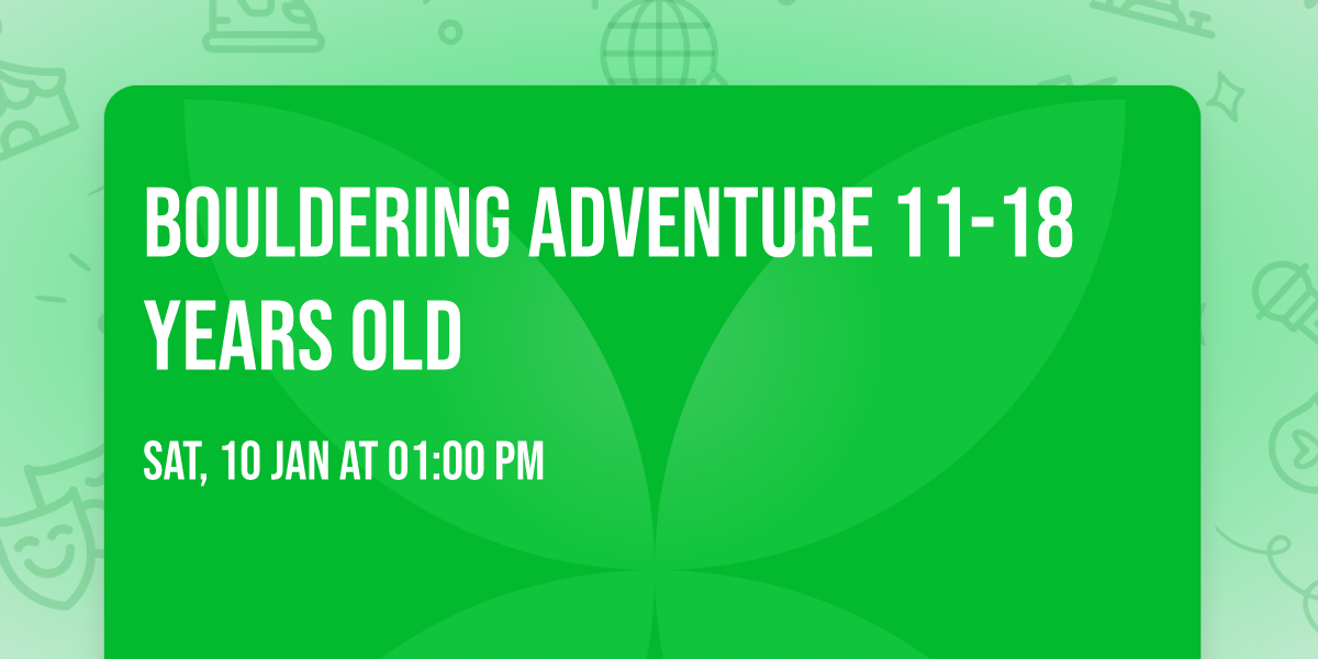 Bouldering Adventure 11-18 years old
