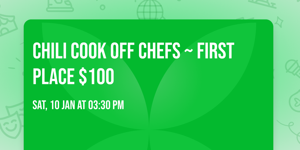 Chili Cook Off Chefs ~ First Place $100