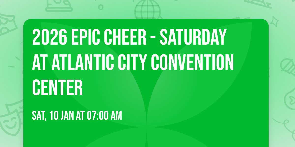 2026 Epic Cheer - Saturday at Atlantic City Convention Center