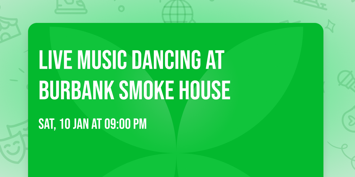 Live Music Dancing at Burbank Smoke House