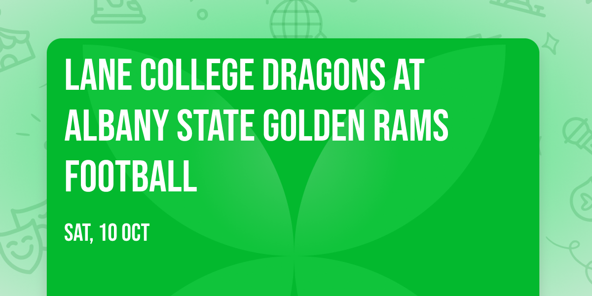 Lane College Dragons at Albany State Golden Rams Football