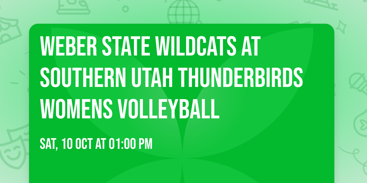 Weber State Wildcats at Southern Utah Thunderbirds Womens Volleyball