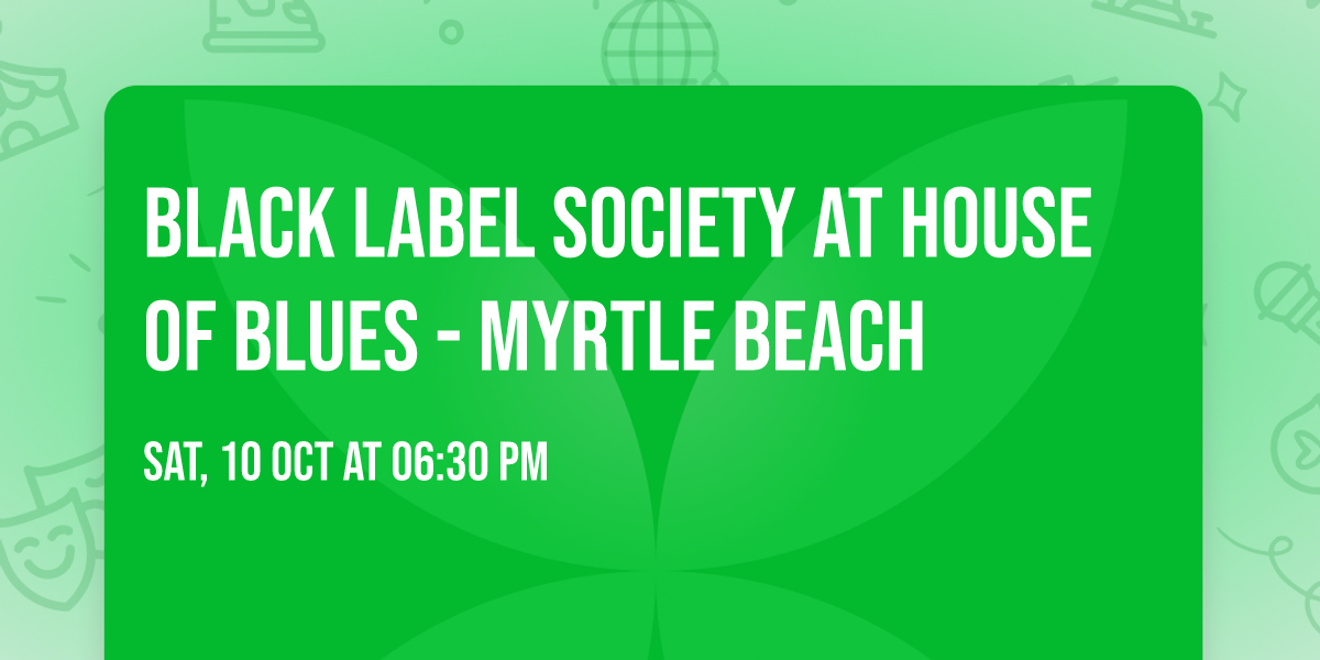 Black Label Society at House Of Blues - Myrtle Beach