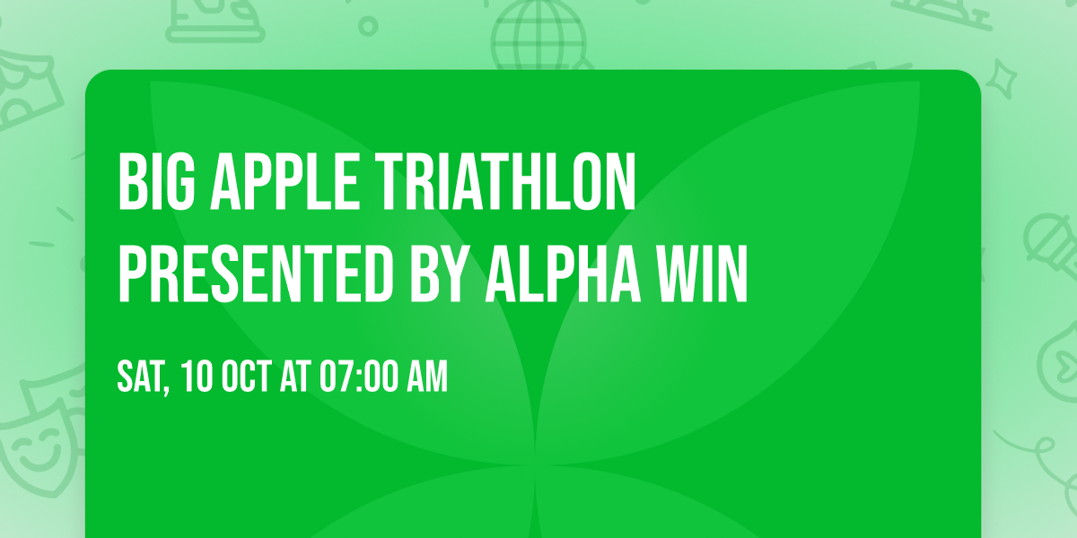 Big Apple Triathlon Presented By Alpha Win