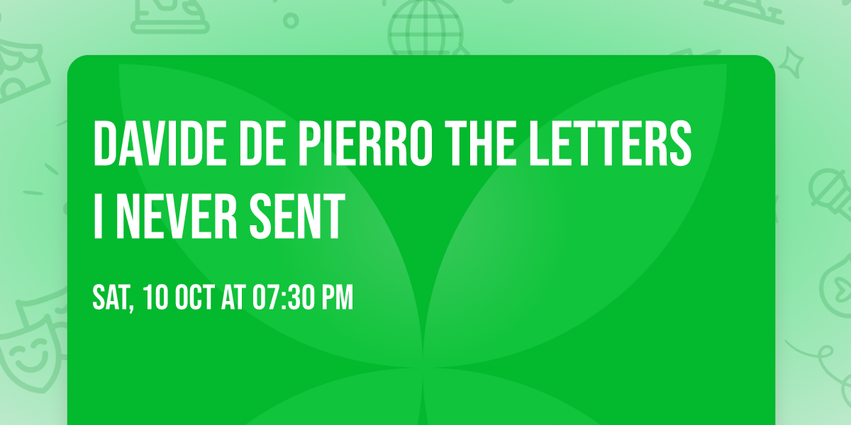Davide De Pierro The Letters I Never Sent