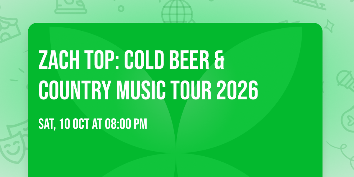 Zach Top: Cold Beer & Country Music Tour 2026