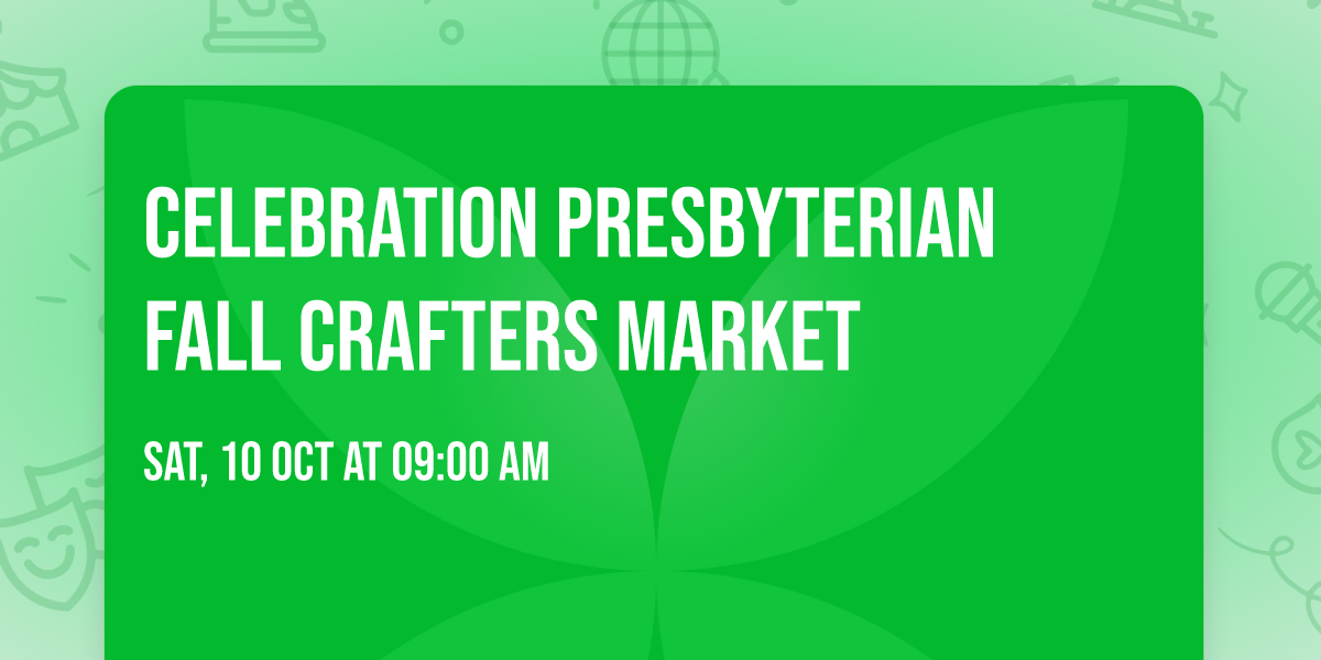 Celebration Presbyterian Fall Crafters Market 