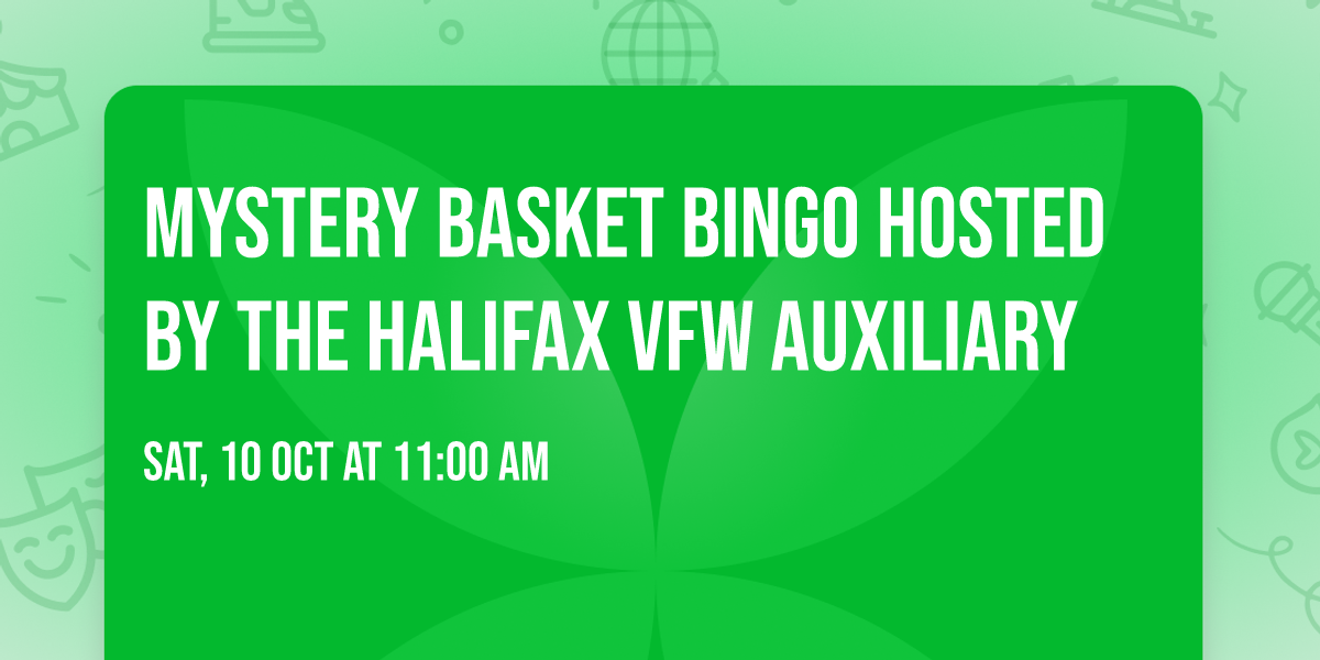 Mystery Basket Bingo Hosted by the Halifax VFW Auxiliary