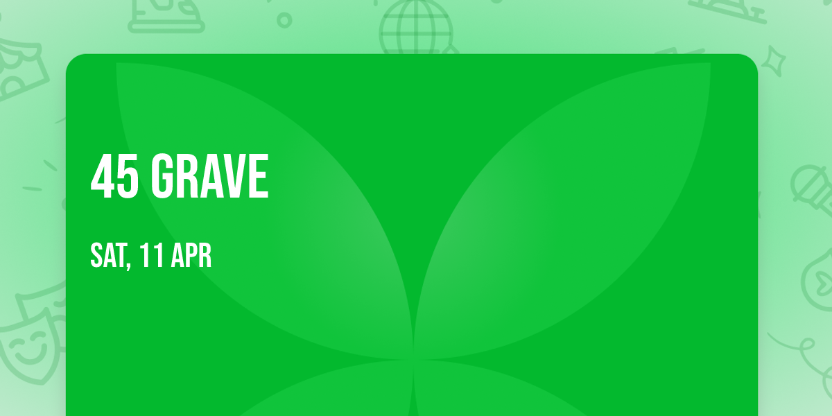 45 Grave
