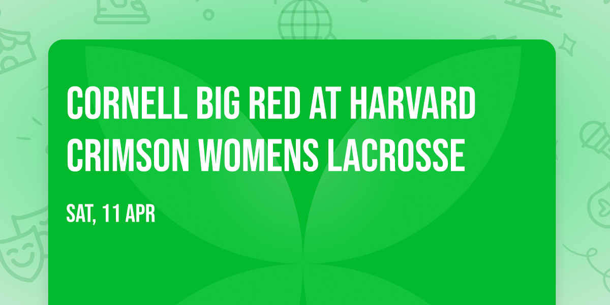 Cornell Big Red at Harvard Crimson Womens Lacrosse