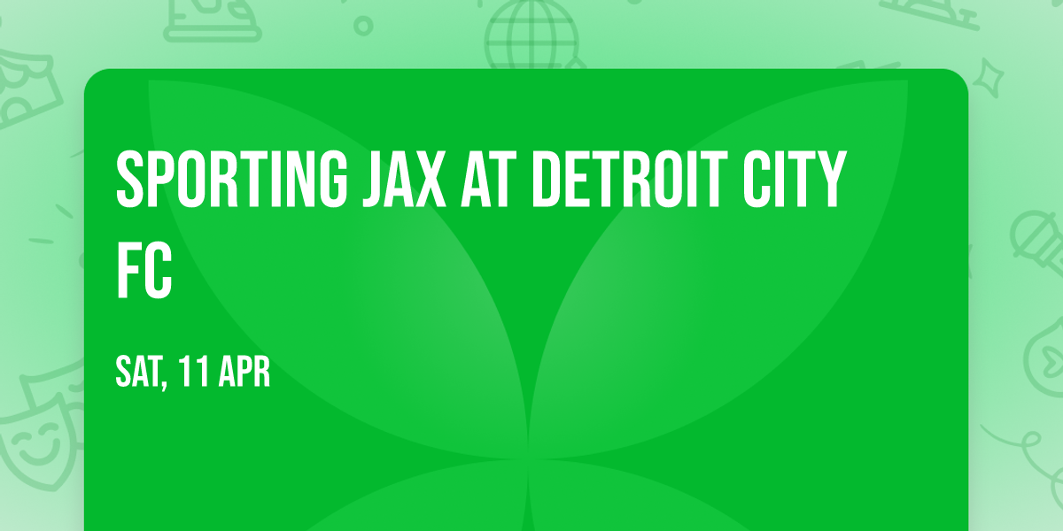 Sporting Jax at Detroit City FC
