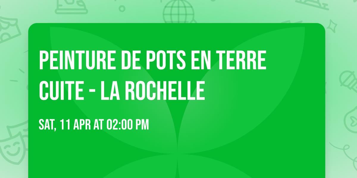 Peinture de pots en terre cuite - La Rochelle