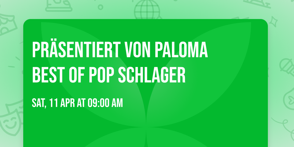 PR\u00c4SENTIERT VON Paloma\n\nBest of Pop Schlager